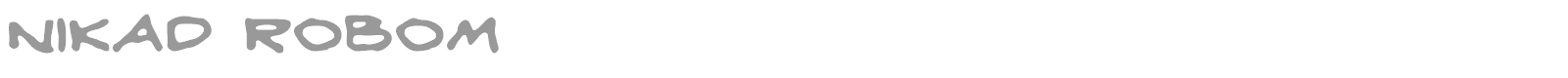 Nikad robom font preview